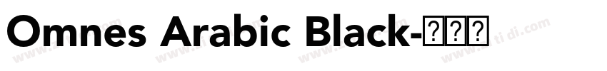 Omnes Arabic Black字体转换